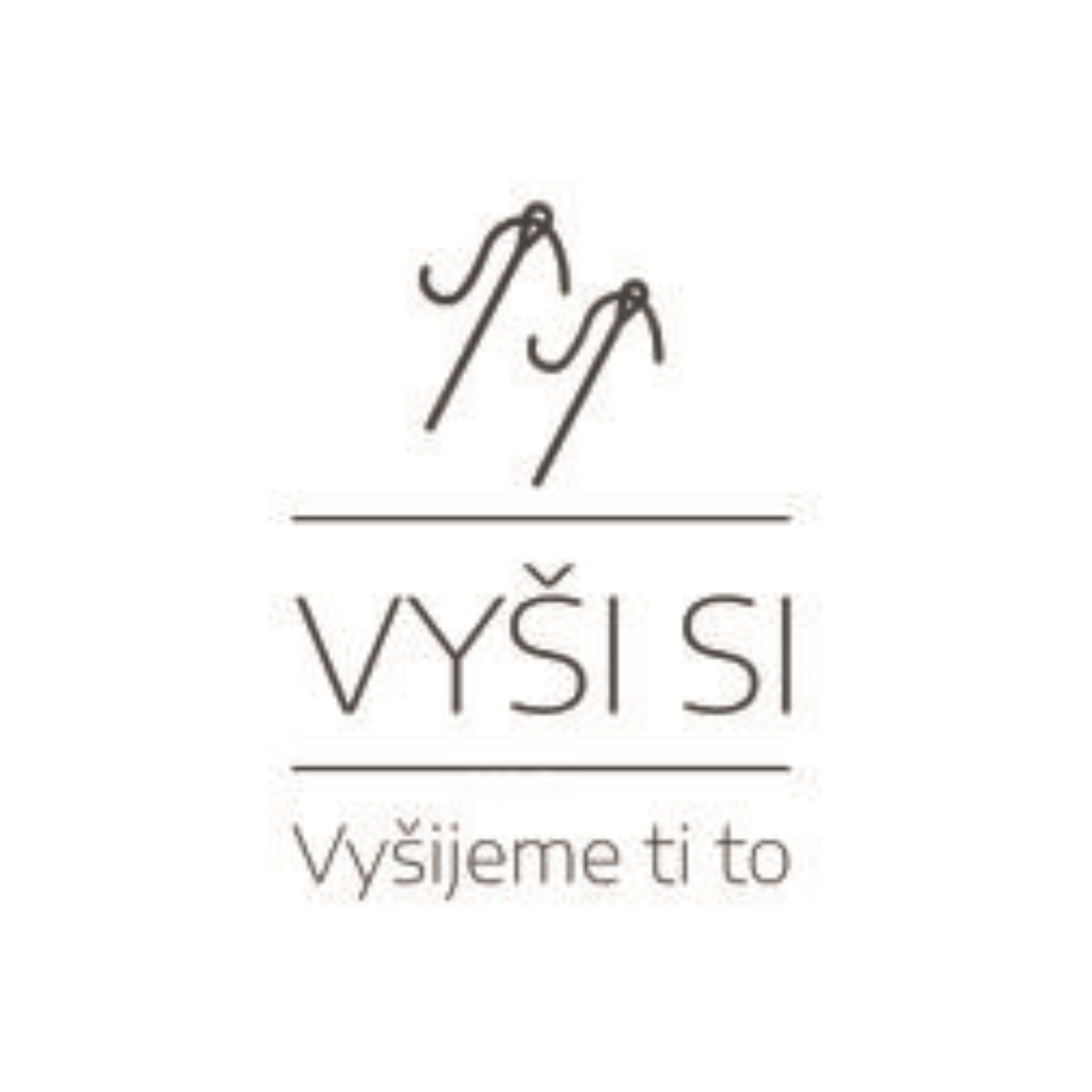 VYŠI SI